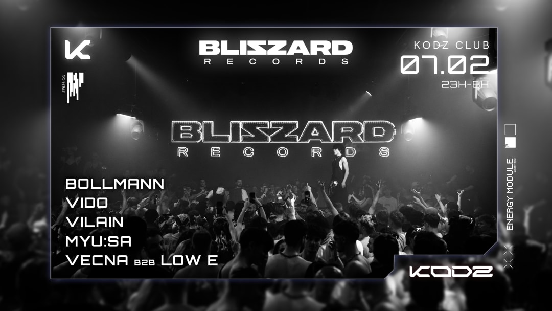 BLIZZARD RECORDS x KODZ : BOLLMANN - VIDO - VILAIN & MORE