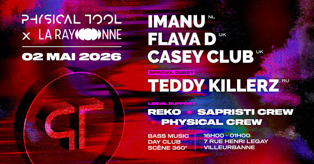 PHYSICAL TOOL x LA RAYONNE [BASS MUSIC DAY CLUB]