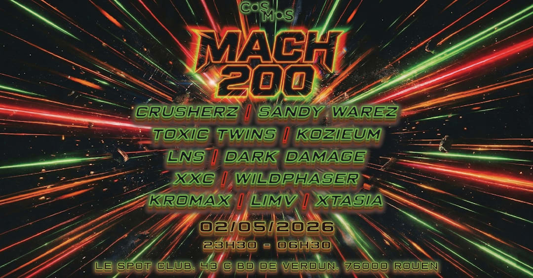 Officiële cover van het evenement Cosmos présente : MACH 200 - Crusherz & more
