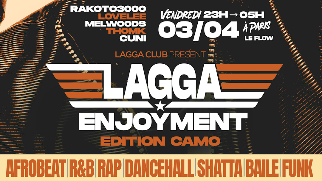 LAGGA ENJOYMENT - @FLOW - 3 AVRIL
