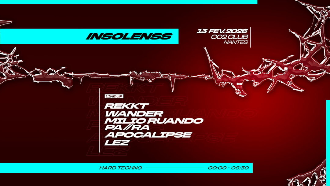 INSOLENSS invite REKKT, MILIO RUANDO, WANDER et more