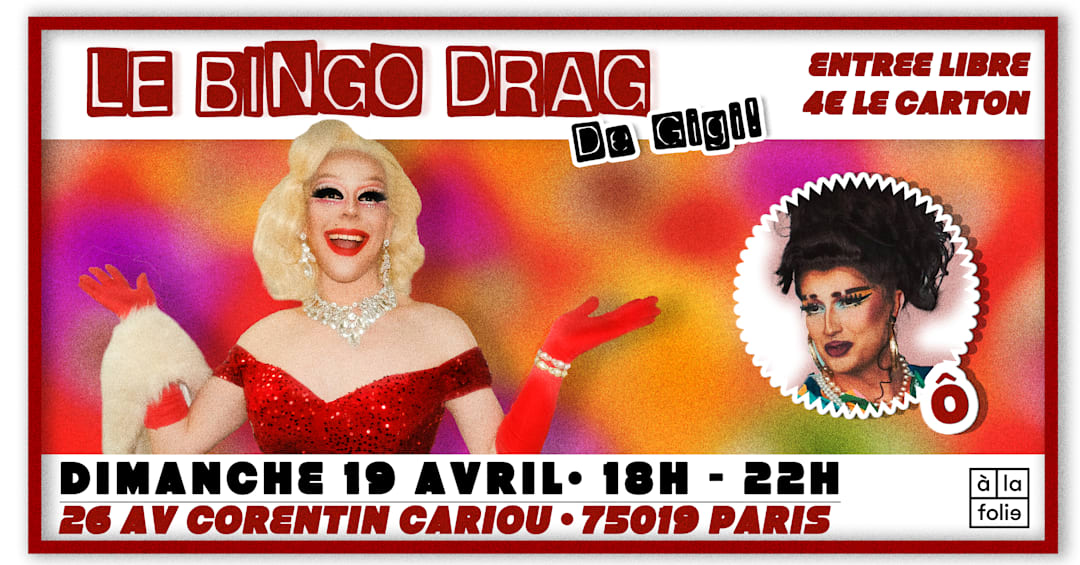Bingo Drag de Gigi Von Dredee à la Folie ! avec Ô!