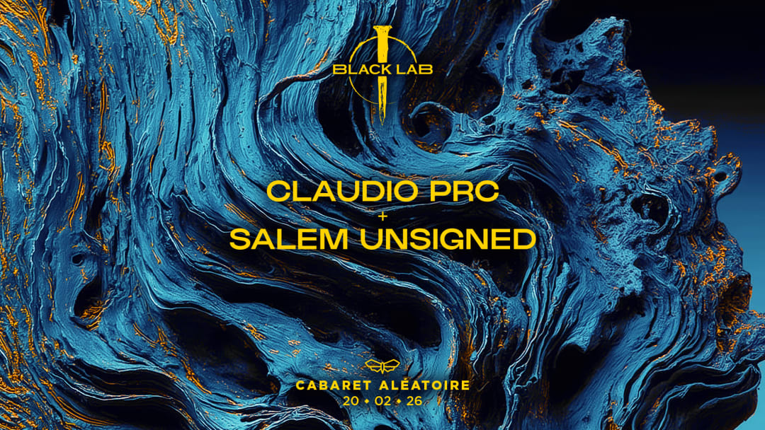 20/02 | CLUB CABARET : Black Lab invite Claudio PRC
