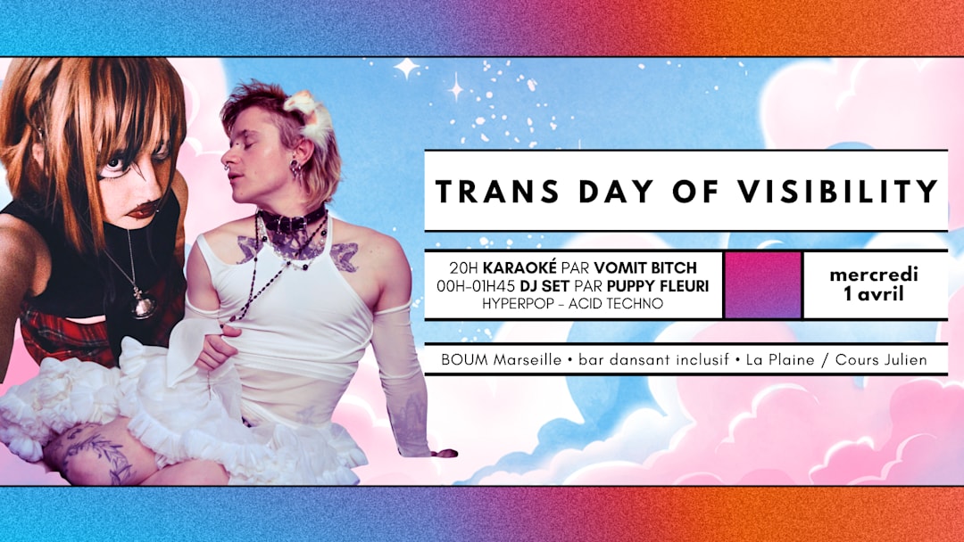 TRANS DAY OF VISIBILITY by Vomit Bicht & Puppy Fleuri