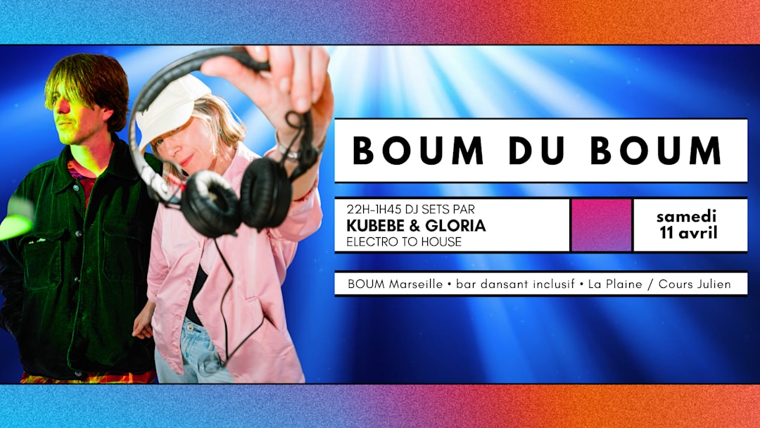 BOUM DU BOUM - DJ SETS by GLORIA & KUBEBE