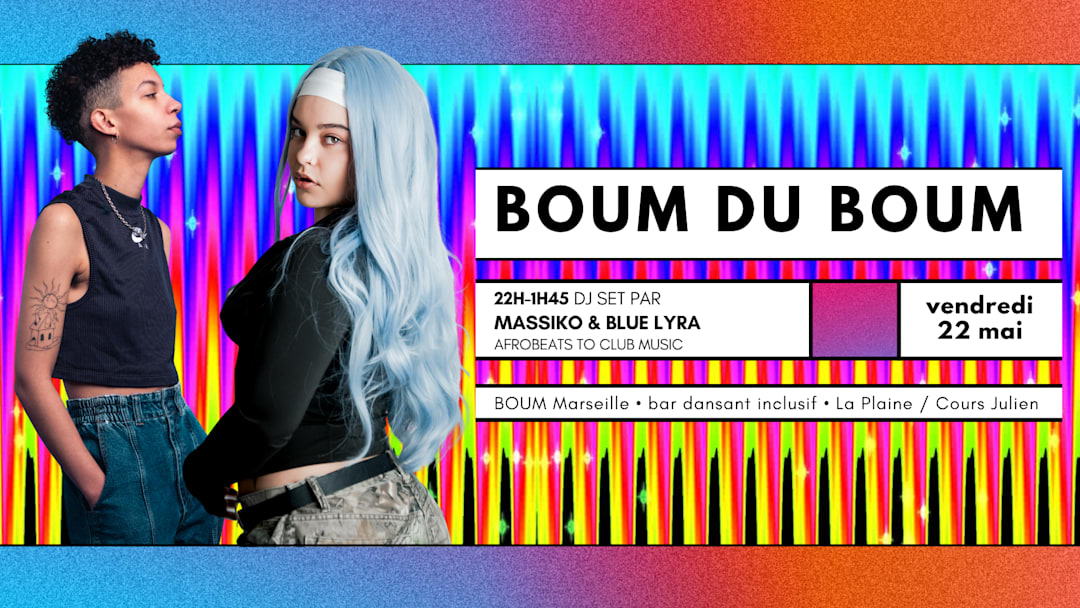 BOUM DU BOUM - DJ SETS by MASSIKO & BLUE LYRA