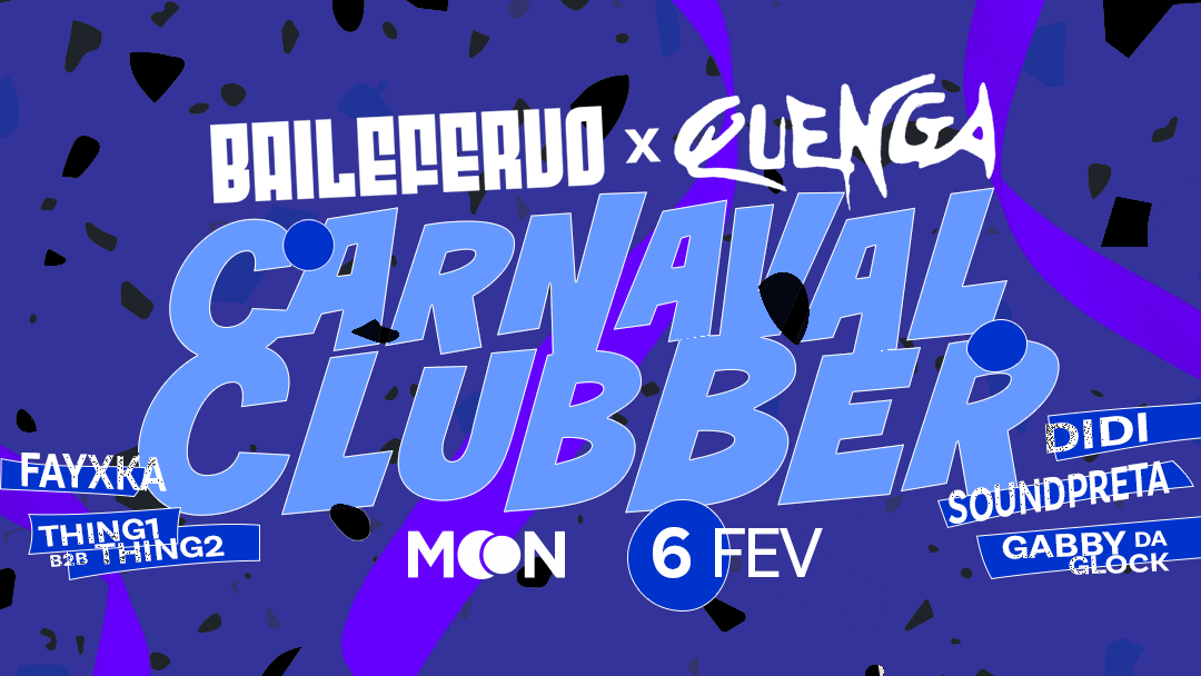 CARNAVAL CLUBBER - BAILEFERVO X QUENGA