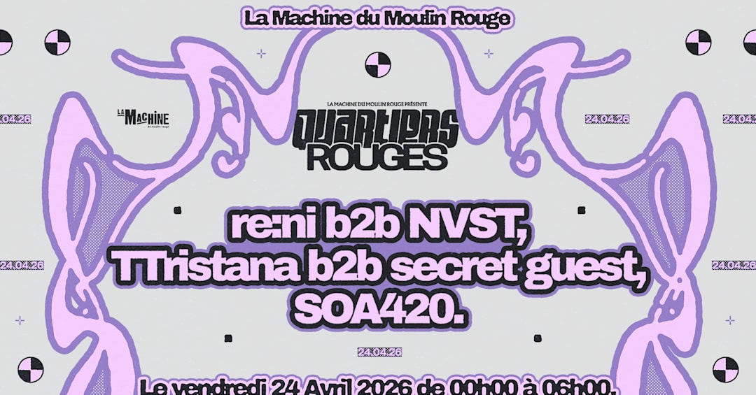 La Machine présente Quartiers Rouges