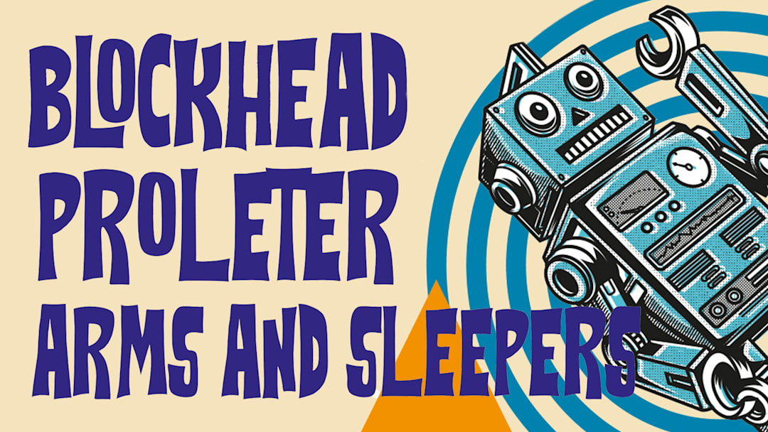 BLOCKHEAD - PROLETER - ARMS AND SLEEPERS | La Marquise