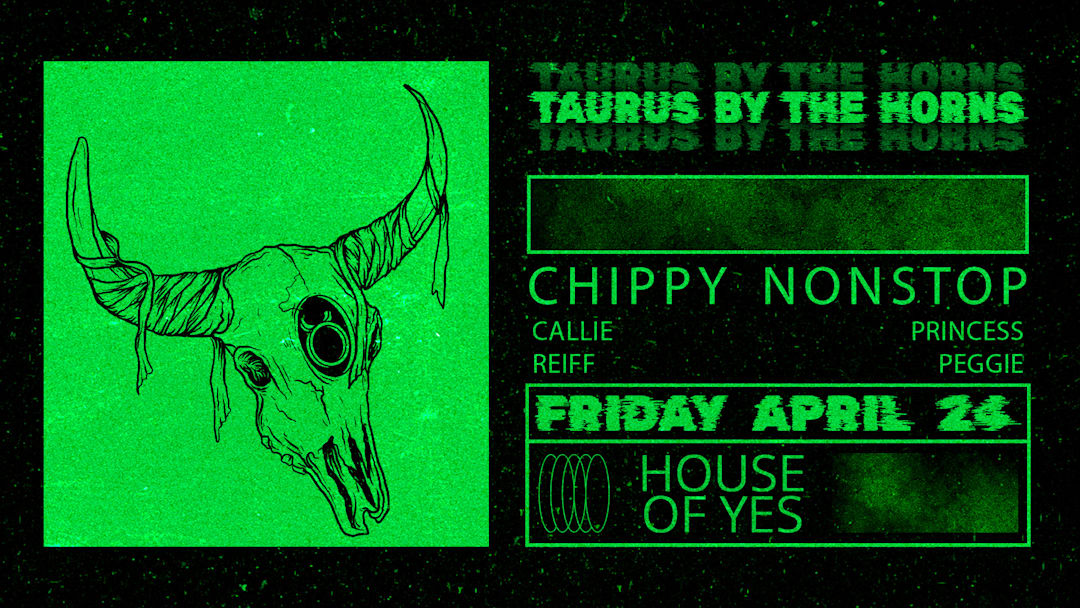 TAURUS BY THE HORNS: Chippy Nonstop • Callie Reiff ++