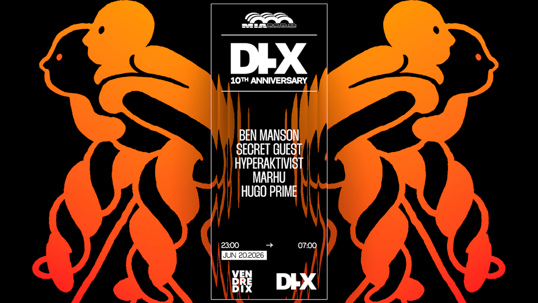 DI.X 10 ANS x MIA MAO