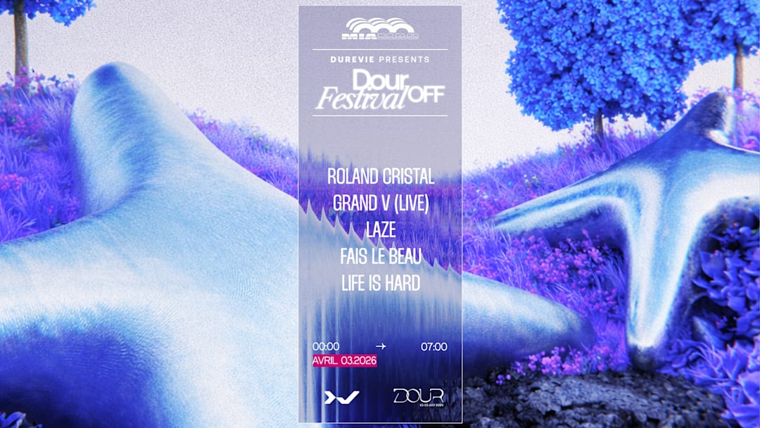 Dour Festival x Dure Vie : Roland Cristal, Grand V & more
