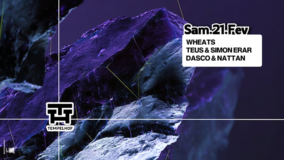 Tempelhof x Groov’Station - w/ Wheats