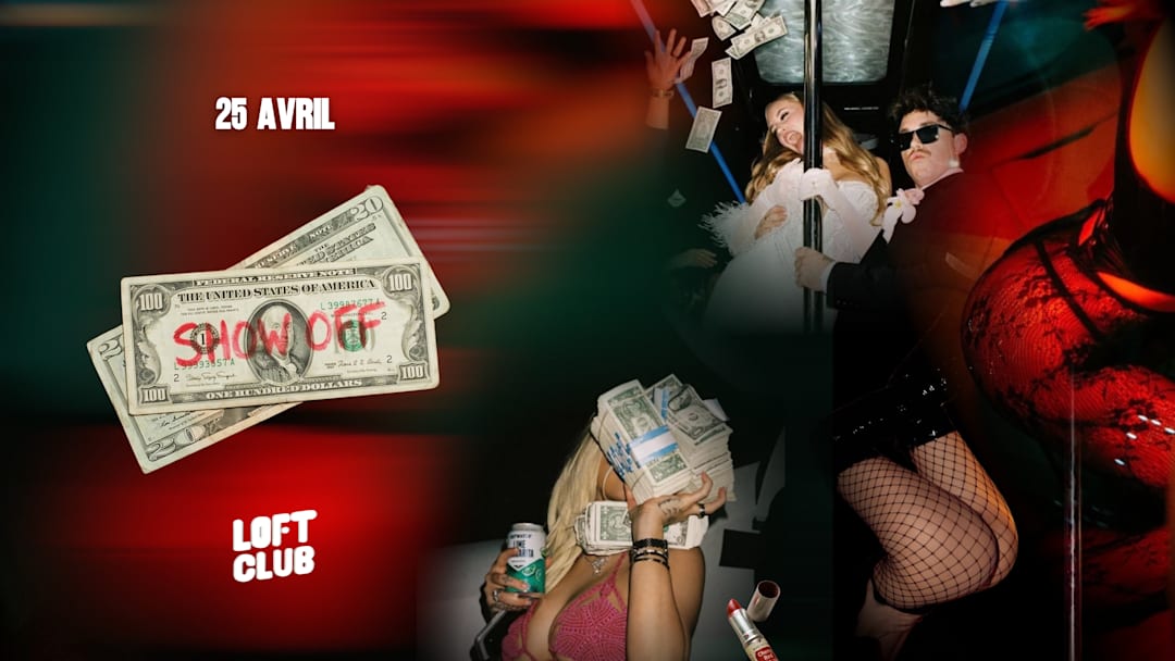 SHOW OFF - OPENING - LOFT CLUB