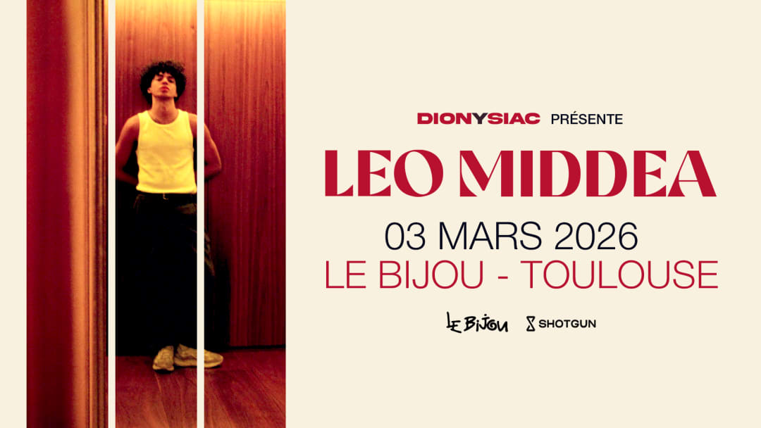Leo Middea - Le Bijou, Toulouse