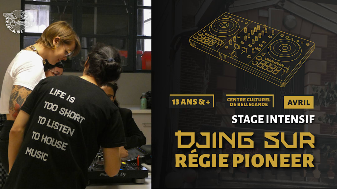 Stage intensif d’initiation au Djing sur Régie Pioneer