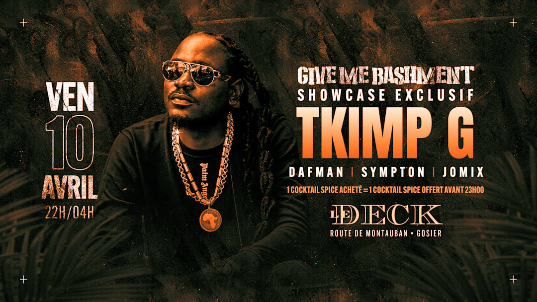 GIVE ME BASHMENT - T KIMP G EN SHOWCASE