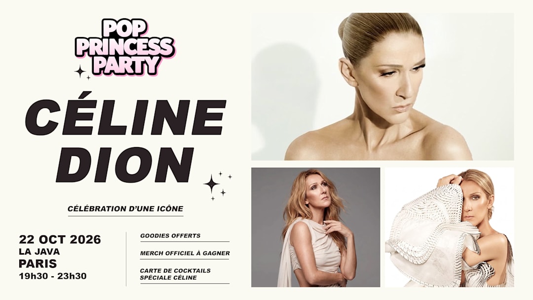 POP PRINCESS PARTY - CÉLINE DION EDITION PARIS