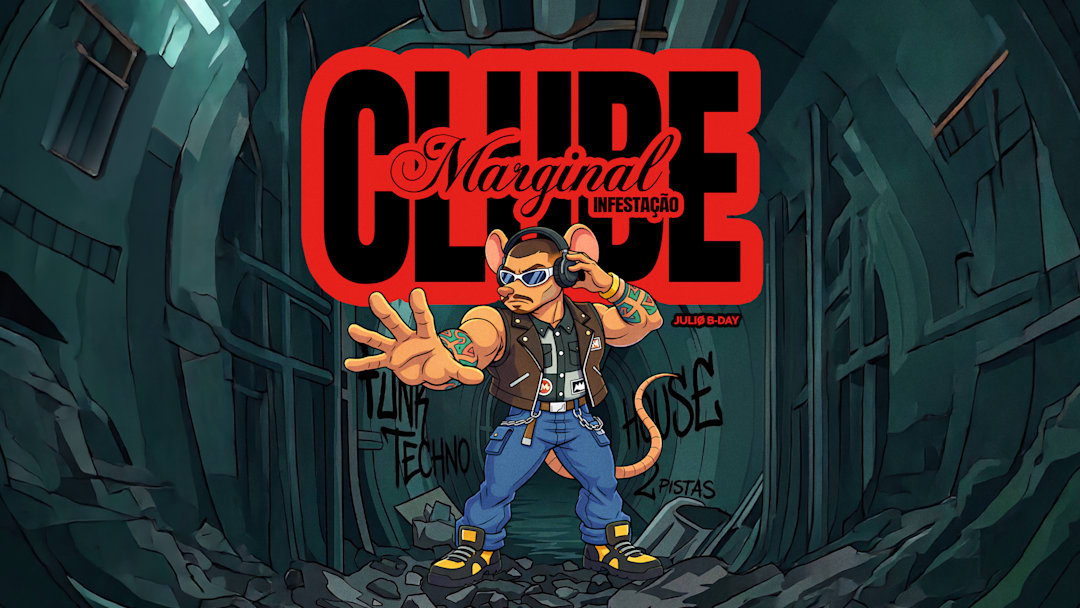 CLUBE MARGINAL: INFESTAÇÃO (B-DAY JULIØ) c/ ENTROPIA (SP)