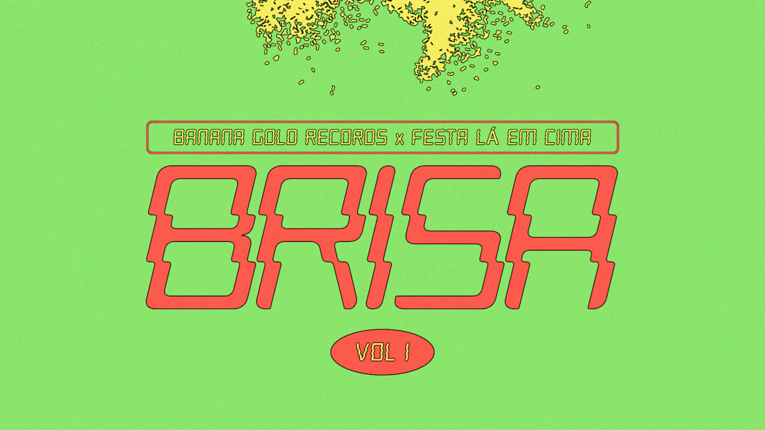 Banana Gold & Festa Lá em Cima apresentam: Brisa no Trauma