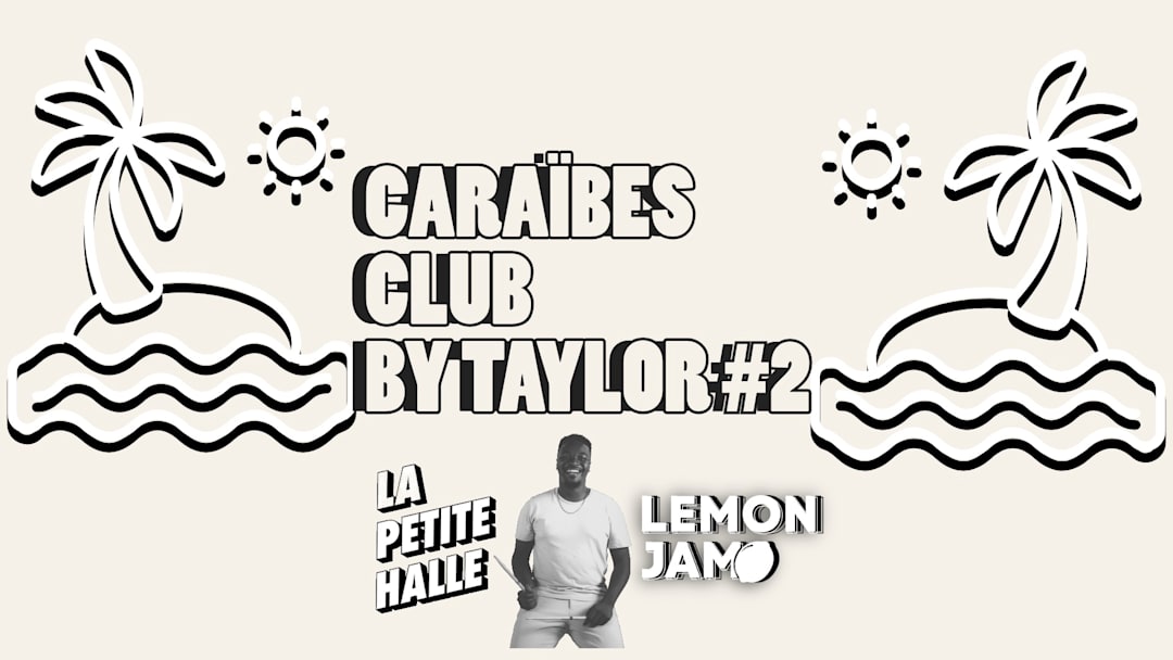 Caraïbes Club by Taylor #2 I 14.02.26