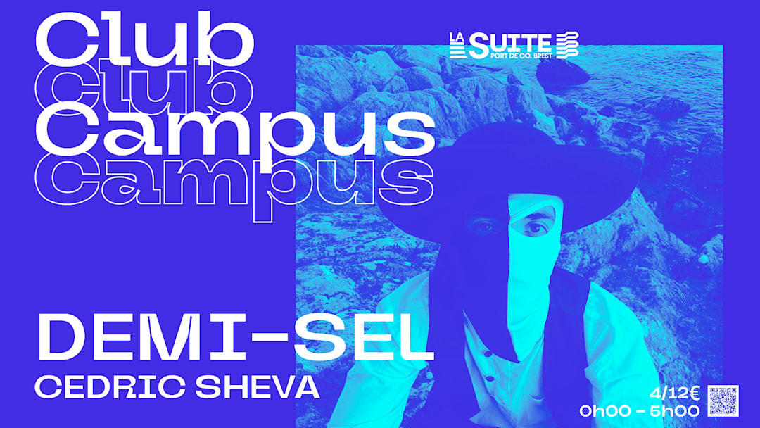 CLUB CAMPUS | DEMI-SEL, CEDRIC SHEVA