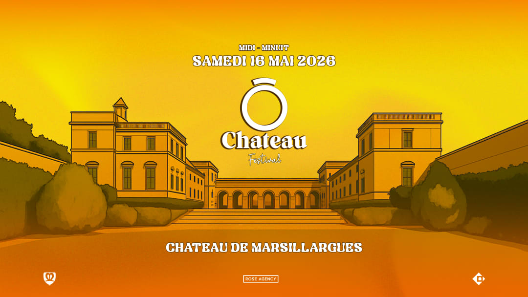 O Chateau Festival • 16.05.26 • Marsillargues