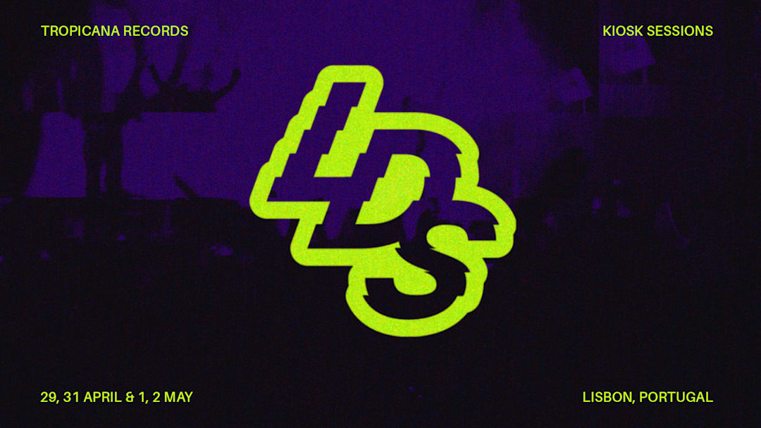 LISBON DANCE SUMMIT x TROPICANA RECORDS — KIOSK SESSIONS