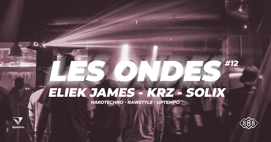 Les Ondes #12 | ELIEK JAMES - SOLIX - KRZ