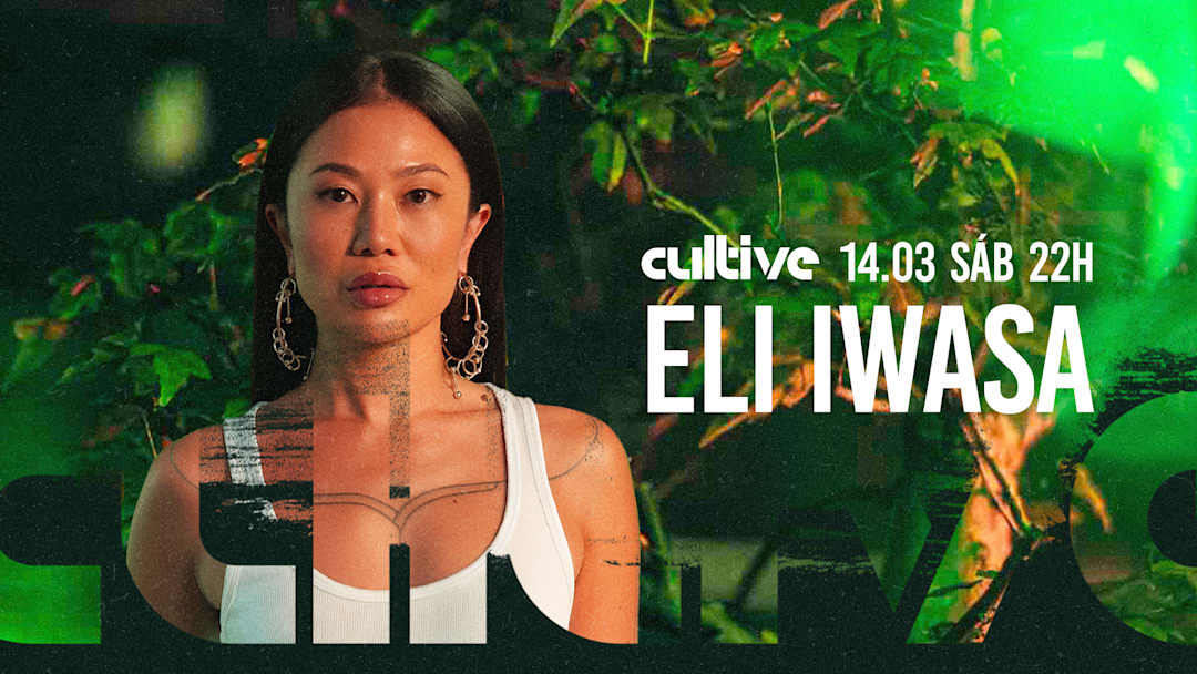 Cultive com Eli Iwasa e mais