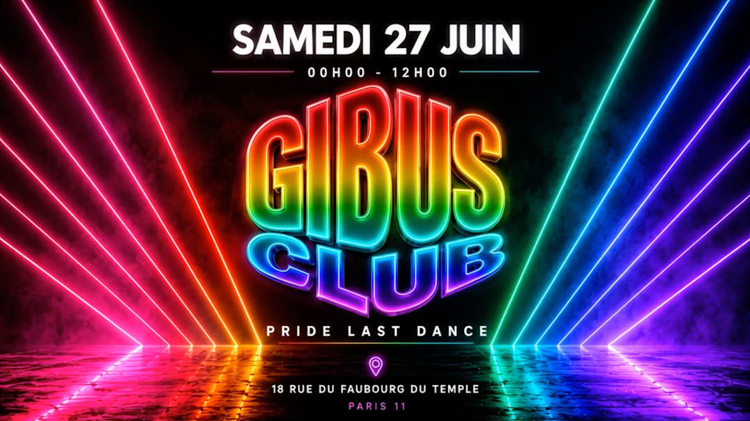GIBUS PRIDE - LAST DANCE