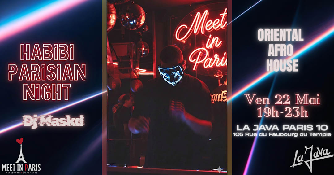 MEET IN PARIS : HABIBI PARISIAN NIGHT