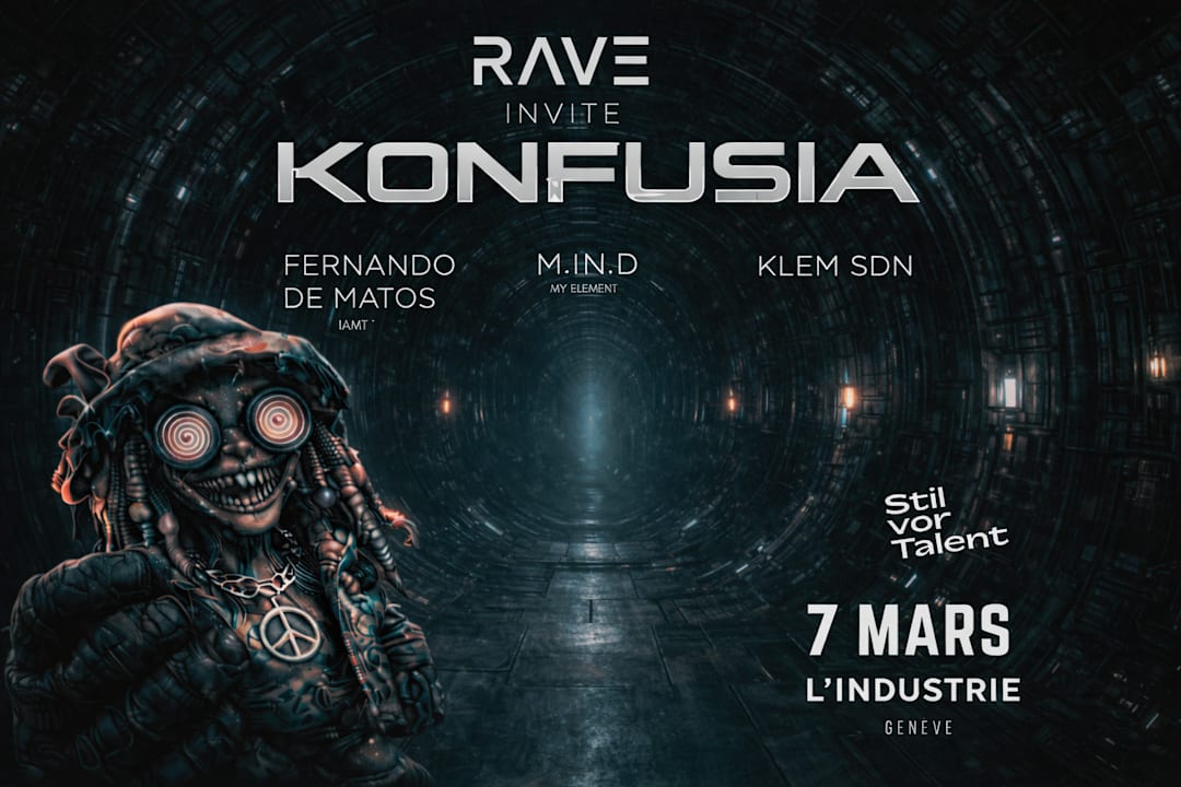 RAVE invite KONFUSIA (Stil vor Talent)