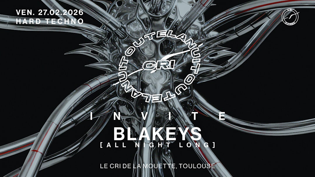 CRI TOUTE LA NUIT inv. BLAKEYS ALL NIGHT (TECHNO TO HARD)