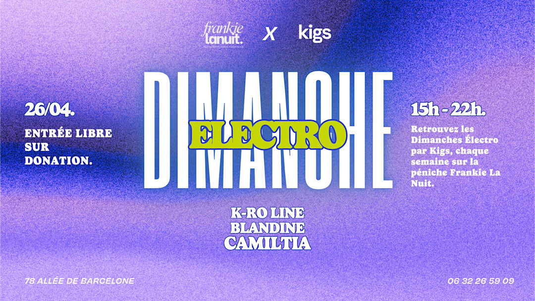 Dimanche Electro #7 - K-ROLINE, BLANDINE, CAMILTIA