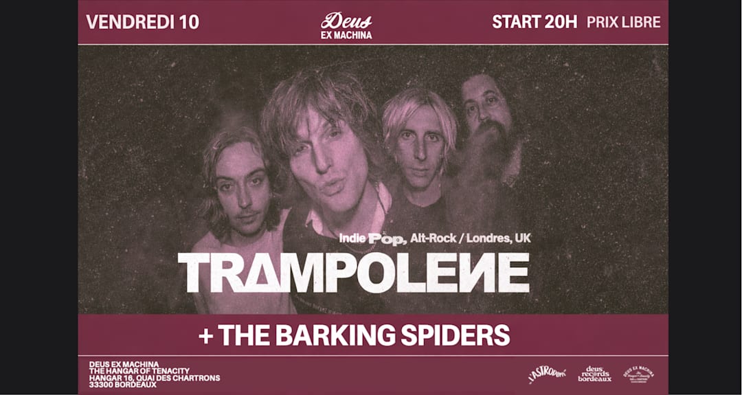 TREMPOLENE - THE BARKING SPIDERS (ASTRODOME)
