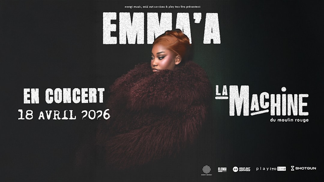 EMMA'A à la Machine du Moulin Rouge - Paris