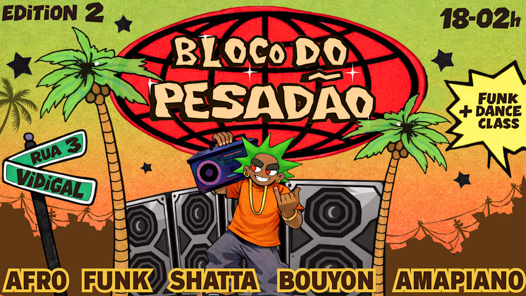 BLOCO DO PESADAO EDITION 2