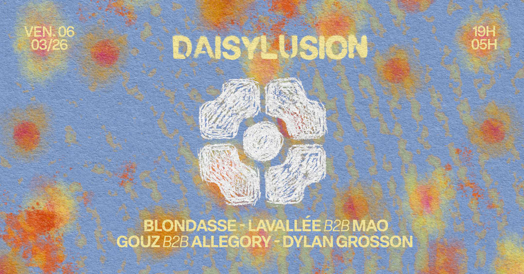 DAISYLUSION : BLONDASSE, GOUZ & MORE