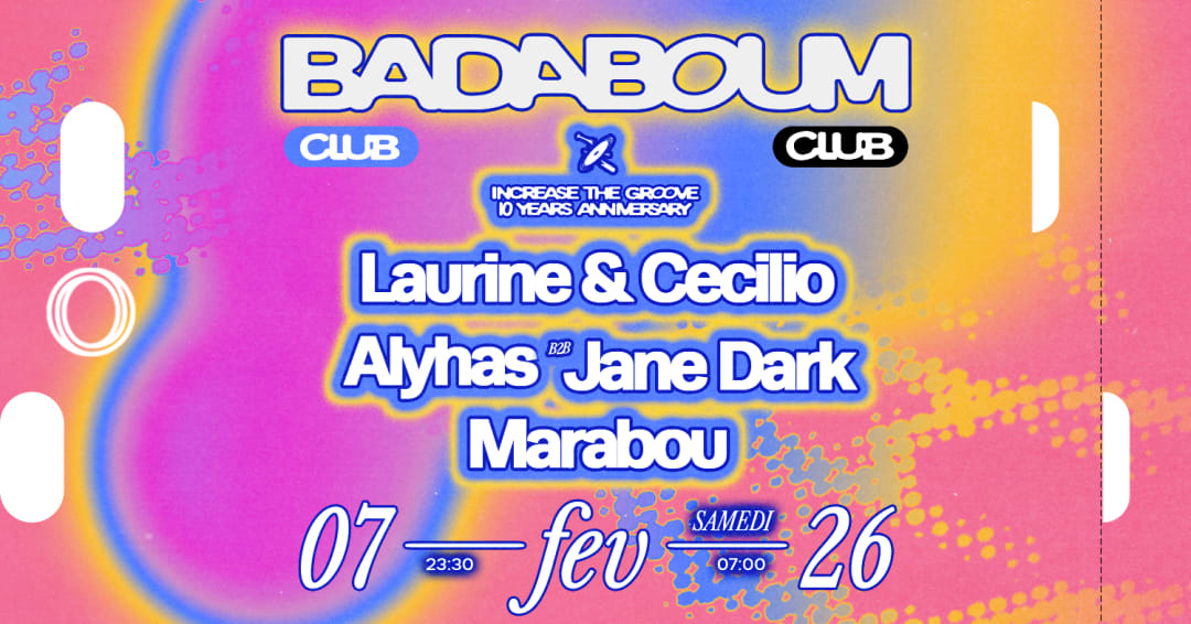 Club — Increase the Groove 10 Years: Laurine&Cecilio & more