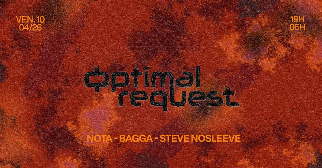 Offizielles Cover des Events OPTIMAL REQUEST : BAGGA, NOTA & MORE