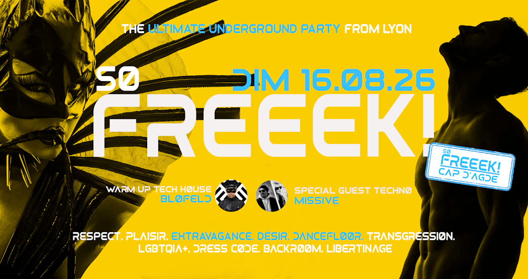 So Freeek ! Spécial CAP D'AGDE #2/2
