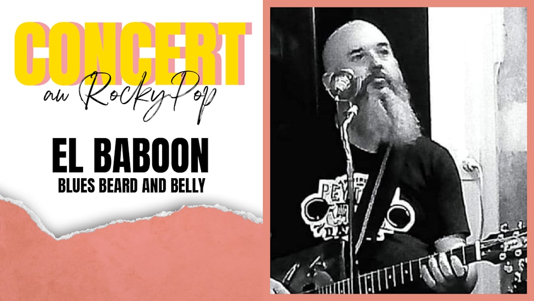 EL BABOON | CONCERT AU ROCKYPOP GRENOBLE