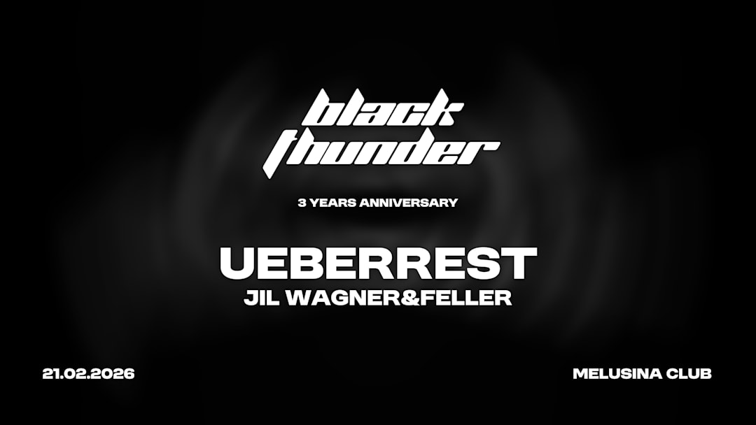 BLACK THUNDER w/ UEBERREST,JIL WAGNER & FELLER