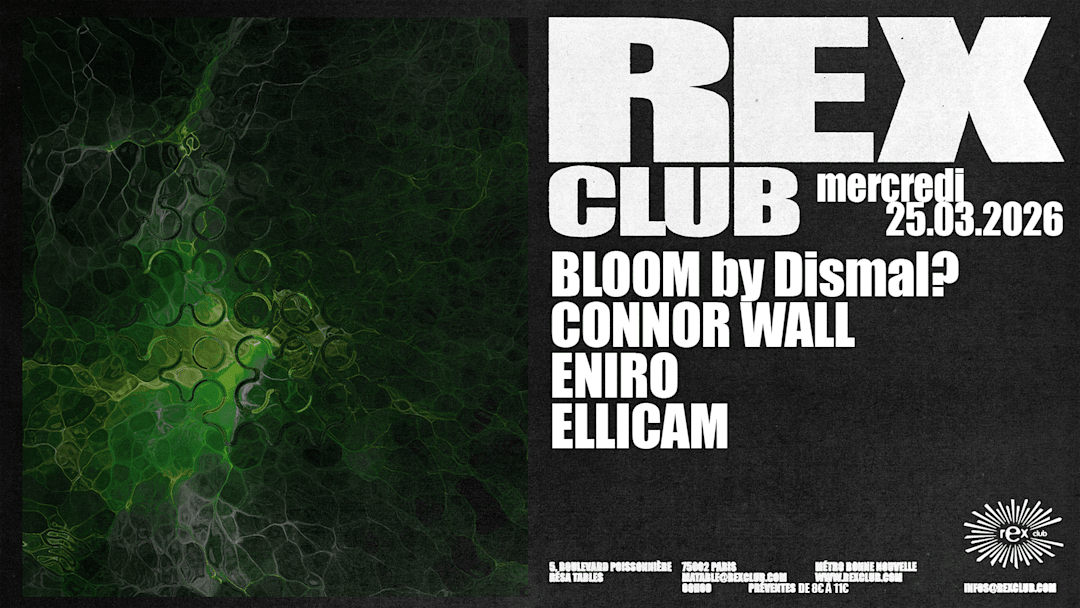 Bloom by Dismal? Connor Wall, Eniro, Ellicam