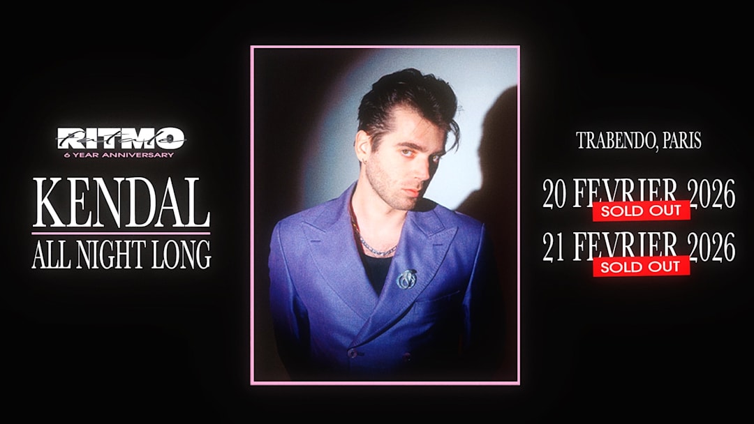 Offizielles Cover des Events [SOLD OUT] Ritmo Fatale : Kendal All Night Long (Nuit 2)