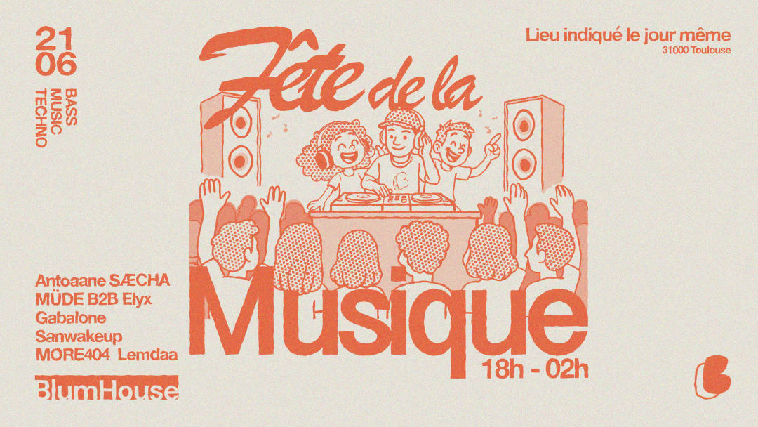 BlumHouse Fête De La Musique