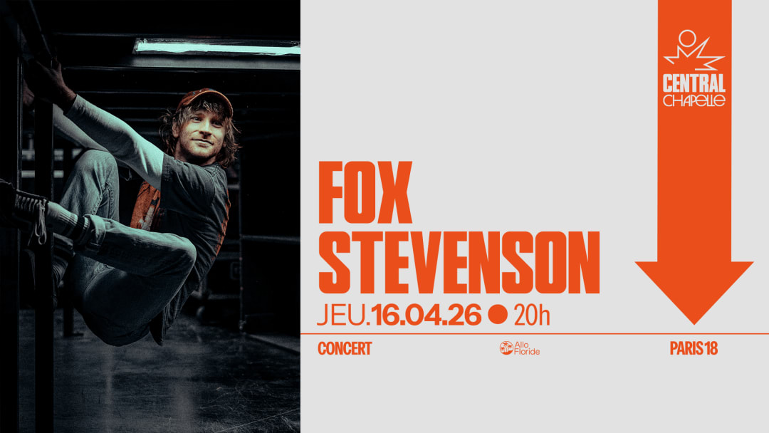 Fox Stevenson — Central Chapelle