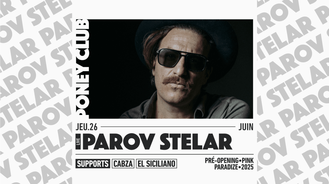Parov Stellar  x Poney Club