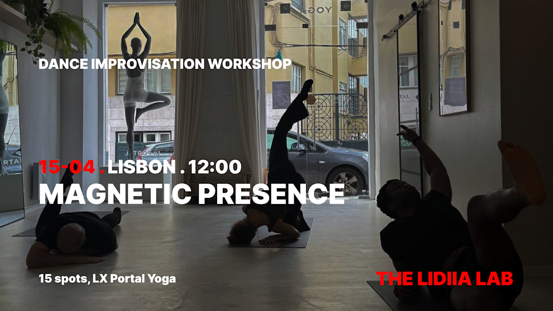 DANCE IMPRO LAB LISBON | Magnetic Presence